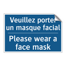 Veuillez porter un masque facial /.../ - Please wear a face mask