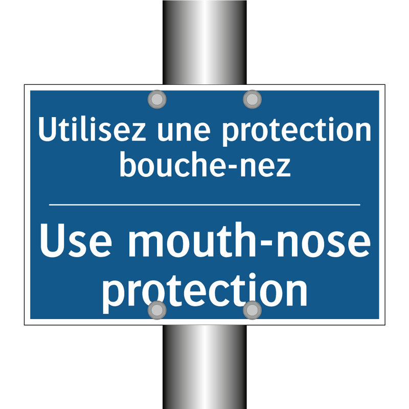 Utilisez une protection bouche-nez /.../ - Use mouth-nose protection