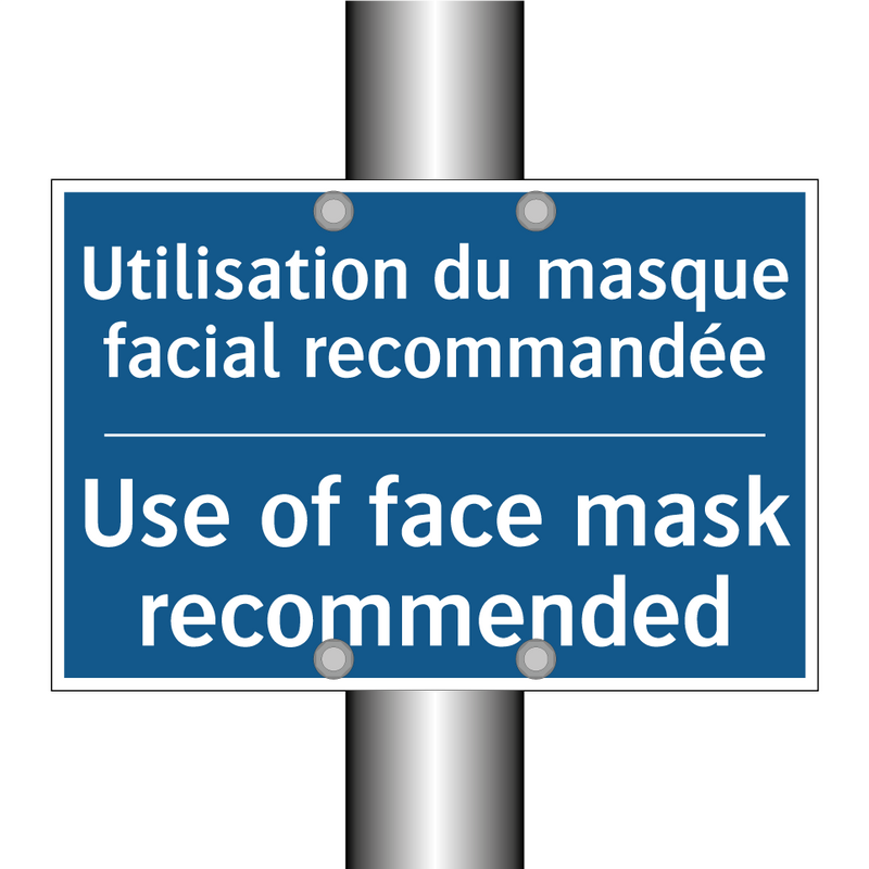 Utilisation du masque facial recommandée /.../ - Use of face mask recommended