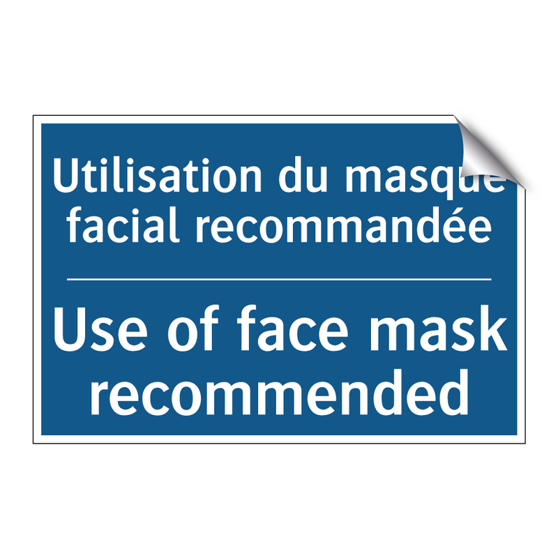 Utilisation du masque facial recommandée /.../ - Use of face mask recommended