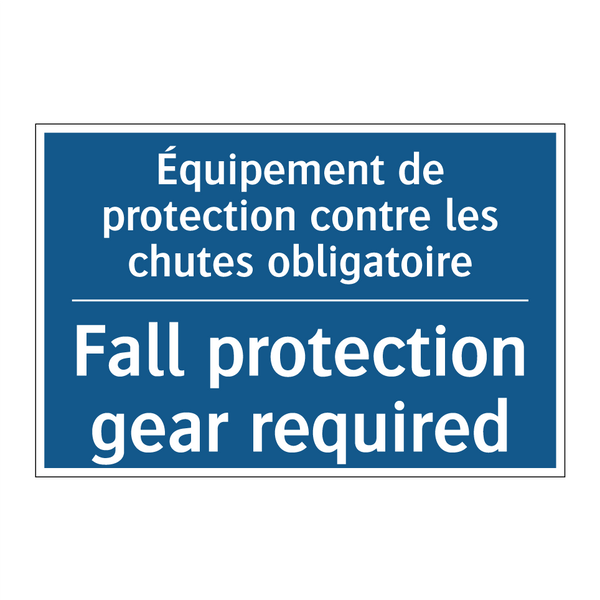 Équipement de protection contre  /.../ - Fall protection gear required