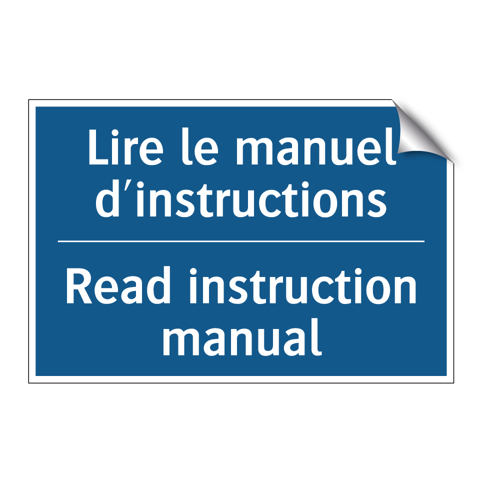 Lire le manuel d'instructions - Read instruction manual