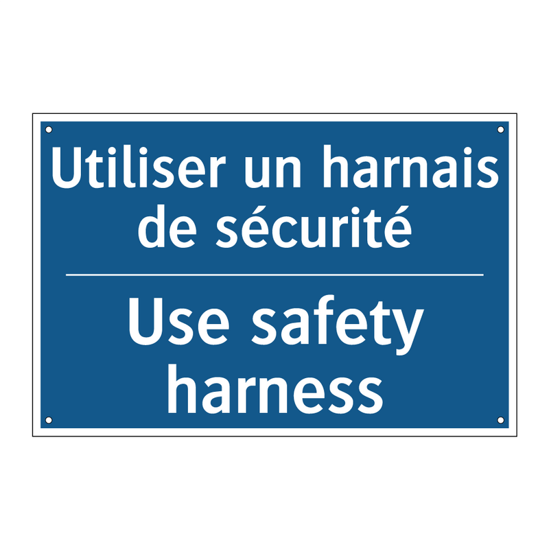 Utiliser un harnais de sécurité /.../ - Use safety harness