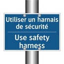 Utiliser un harnais de sécurité /.../ - Use safety harness