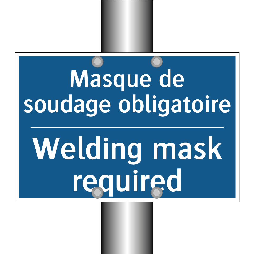 Masque de soudage obligatoire - Welding mask required