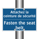 Attachez la ceinture de sécurité /.../ - Fasten the seat belt