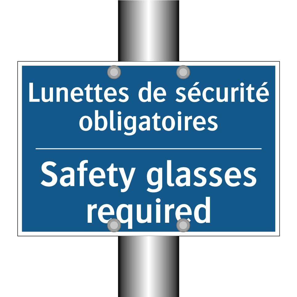 Lunettes de sécurité obligatoires /.../ - Safety glasses required