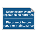 Déconnecter avant réparation ou  /.../ - Disconnect before repair or maintenance /.../