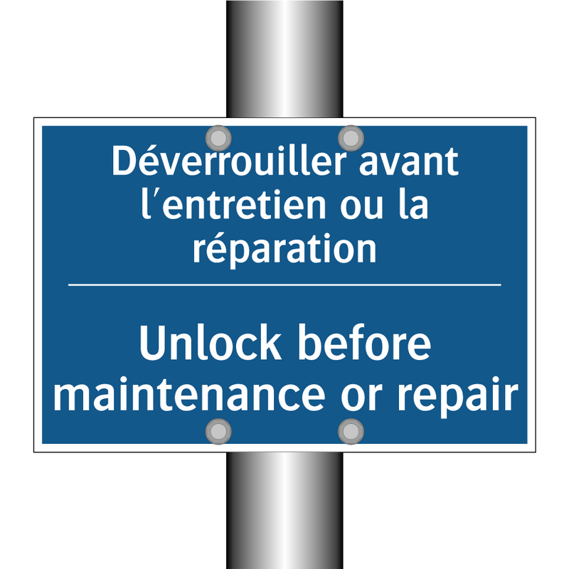 Déverrouiller avant l'entretien  /.../ - Unlock before maintenance or repair /.../