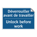 Déverrouiller avant de travailler /.../ - Unlock before work