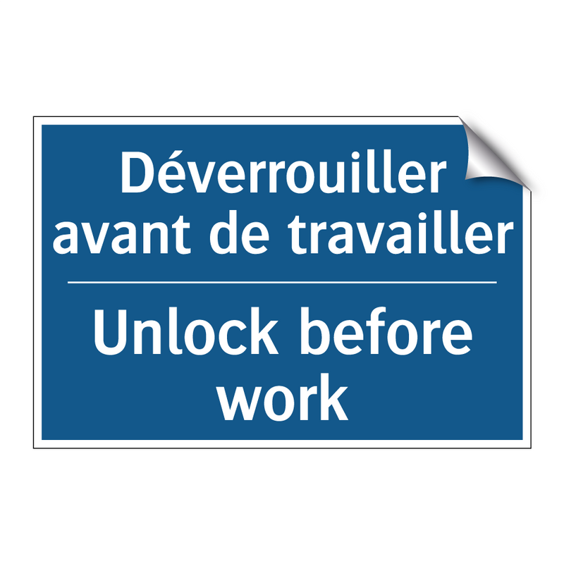 Déverrouiller avant de travailler /.../ - Unlock before work