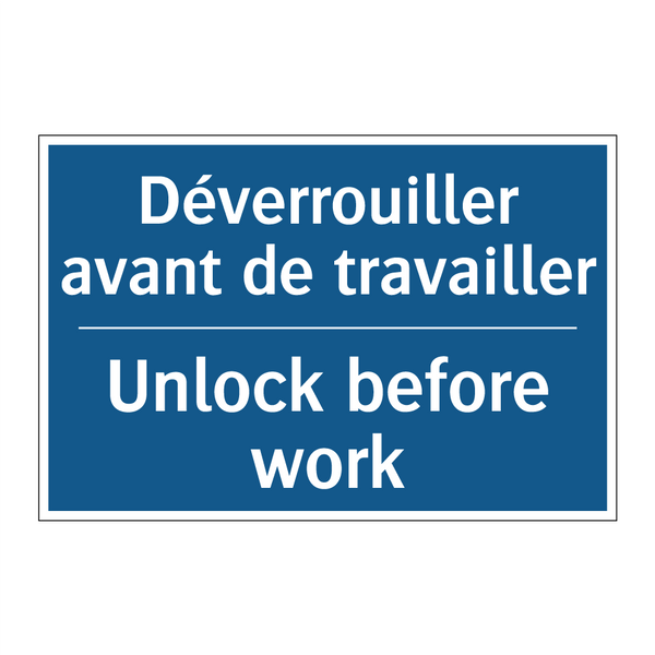 Déverrouiller avant de travailler /.../ - Unlock before work