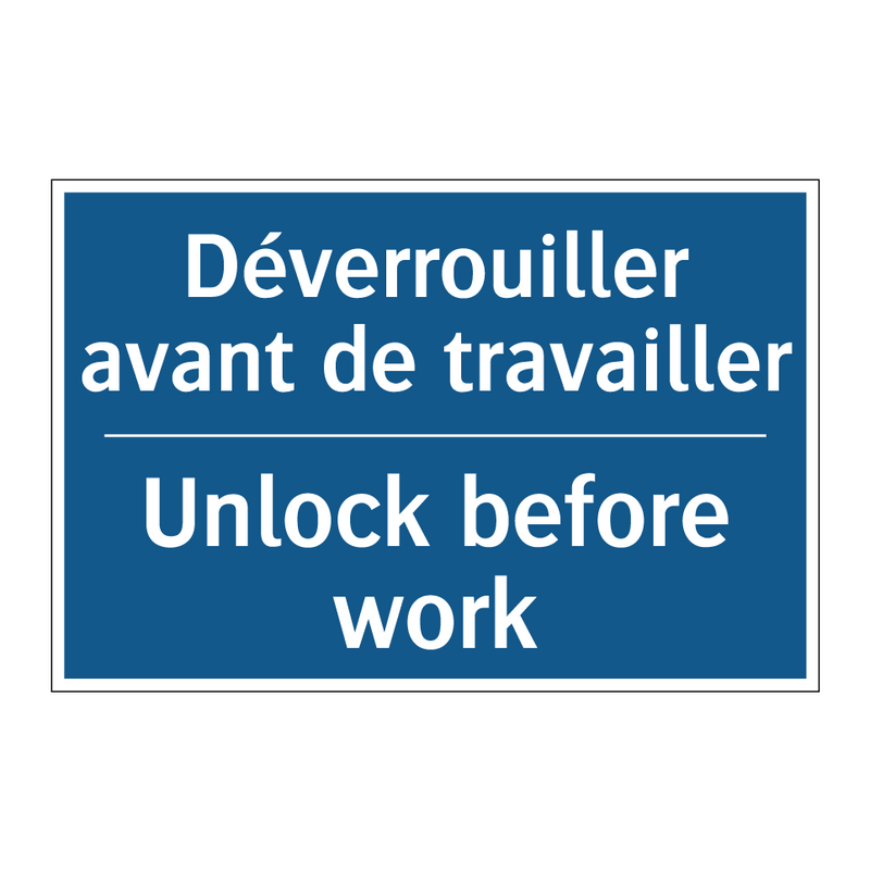 Déverrouiller avant de travailler /.../ - Unlock before work