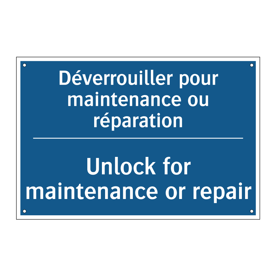Déverrouiller pour maintenance  /.../ - Unlock for maintenance or repair /.../