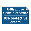Utilisez une crème protectrice - Use protective cream