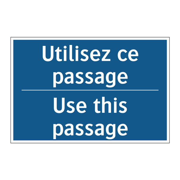 Utilisez ce passage - Use this passage