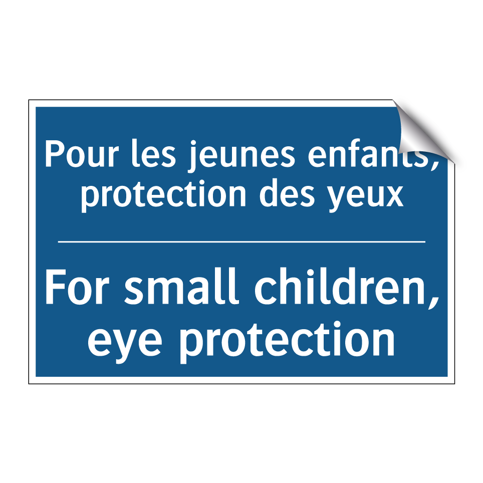 Pour les jeunes enfants, protection  /.../ - For small children, eye protection /.../