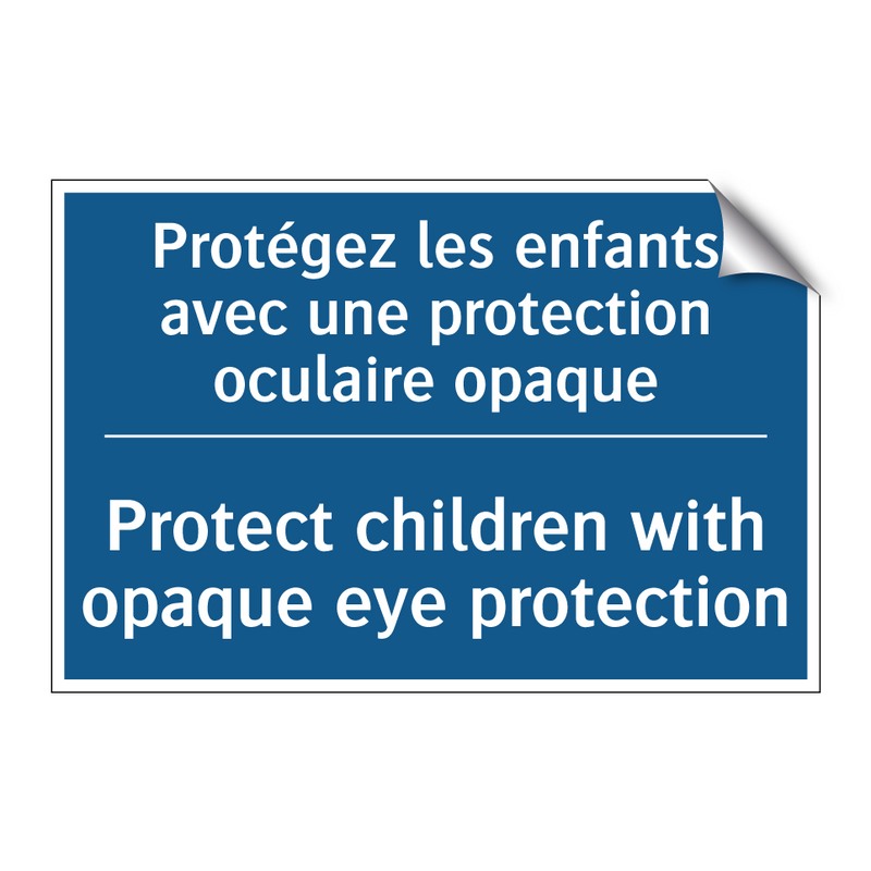 Protégez les enfants avec une  /.../ - Protect children with opaque eye  /.../