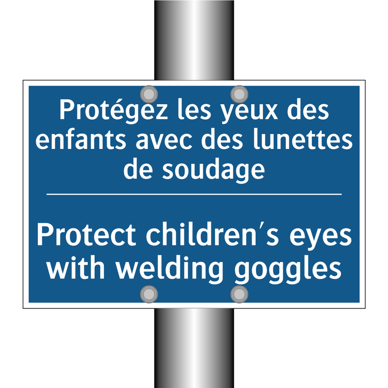 Protégez les yeux des enfants  /.../ - Protect children's eyes with welding  /.../