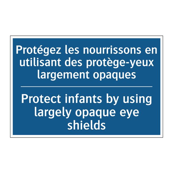 Protégez les nourrissons en utilisant  /.../ - Protect infants by using largely  /.../