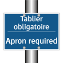 Tablier obligatoire - Apron required