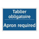 Tablier obligatoire - Apron required