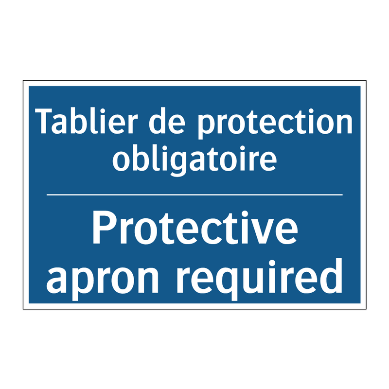 Tablier de protection obligatoire /.../ - Protective apron required