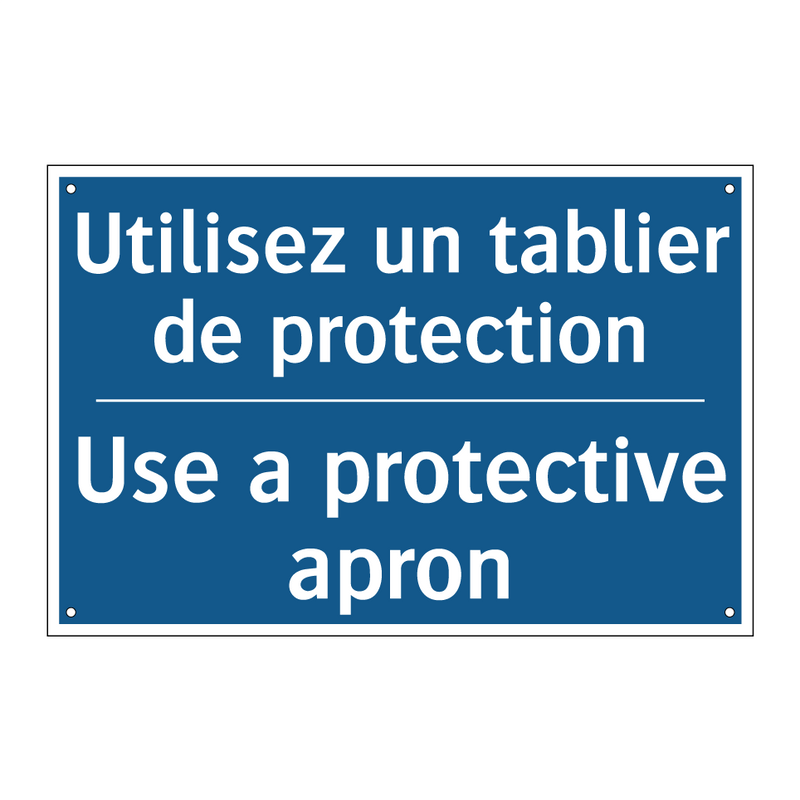 Utilisez un tablier de protection /.../ - Use a protective apron