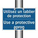 Utilisez un tablier de protection /.../ - Use a protective apron