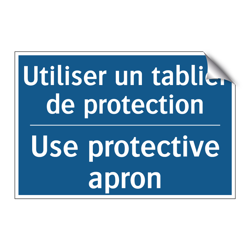 Utiliser un tablier de protection /.../ - Use protective apron