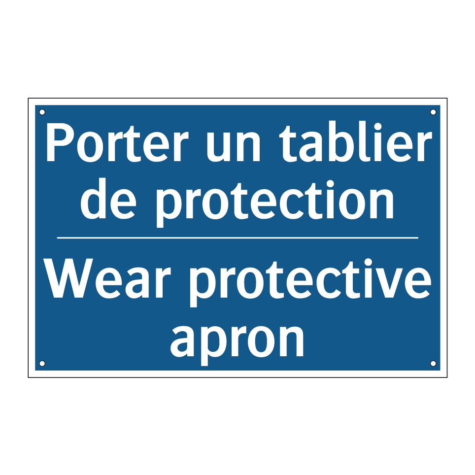 Porter un tablier de protection /.../ - Wear protective apron