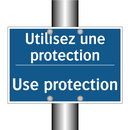 Utilisez une protection - Use protection