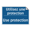 Utilisez une protection - Use protection