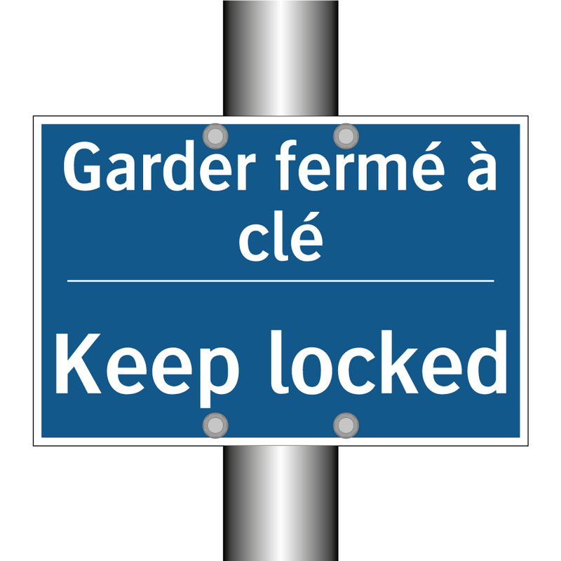 Garder fermé à clé - Keep locked