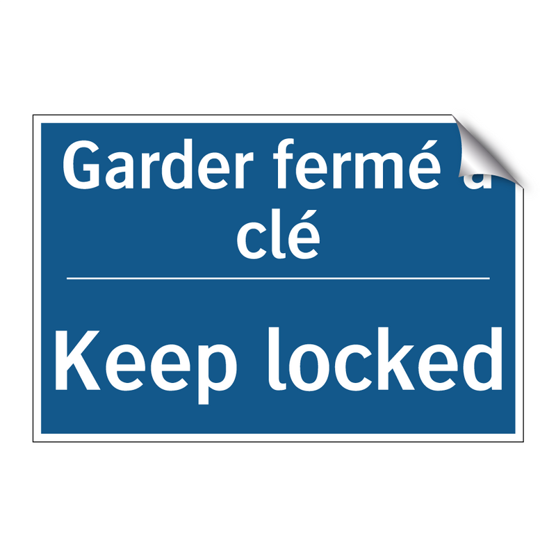 Garder fermé à clé - Keep locked