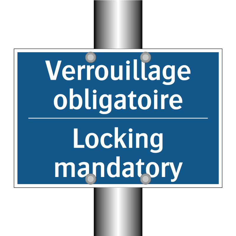 Verrouillage obligatoire - Locking mandatory