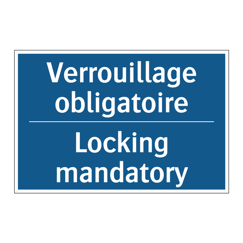Verrouillage obligatoire - Locking mandatory