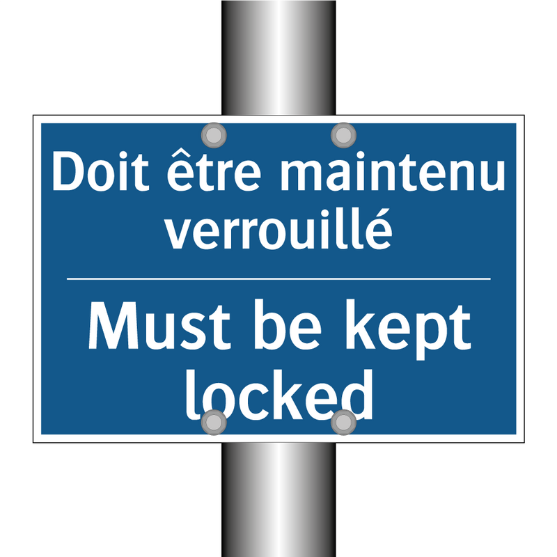 Doit être maintenu verrouillé - Must be kept locked