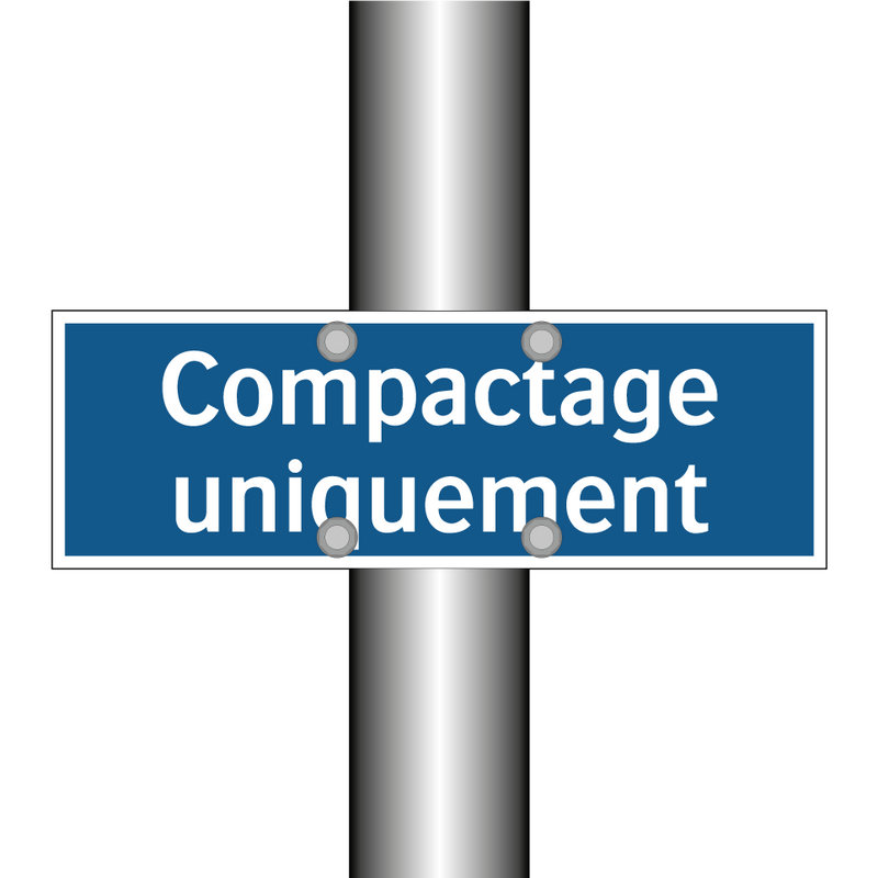 Compactage uniquement