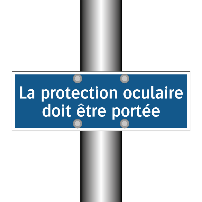La protection oculaire doit être portée