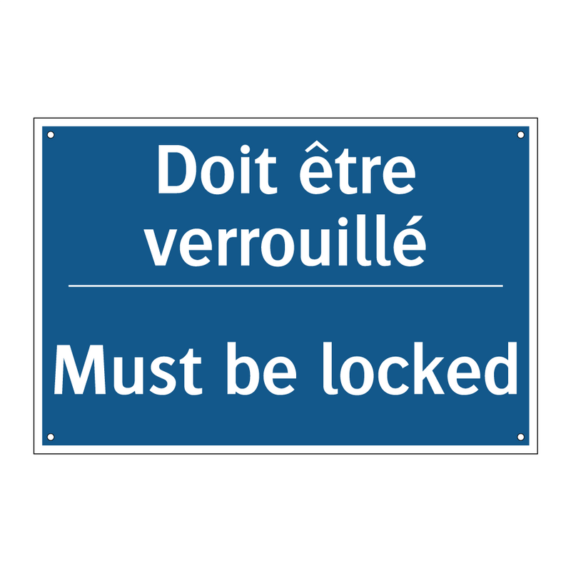 Doit être verrouillé - Must be locked