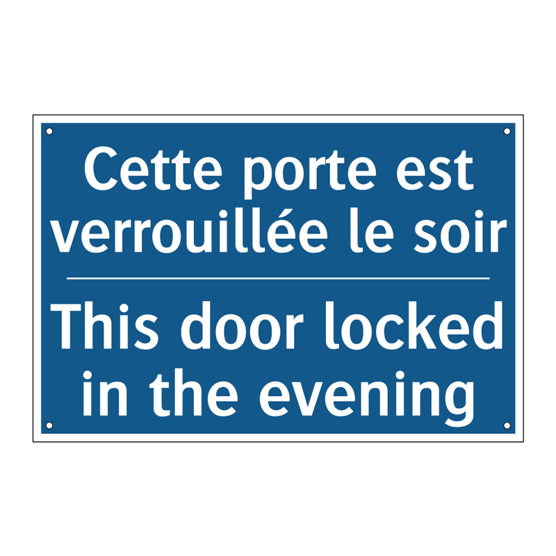 Cette porte est verrouillée le  /.../ - This door locked in the evening /.../