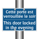 Cette porte est verrouillée le  /.../ - This door locked in the evening /.../