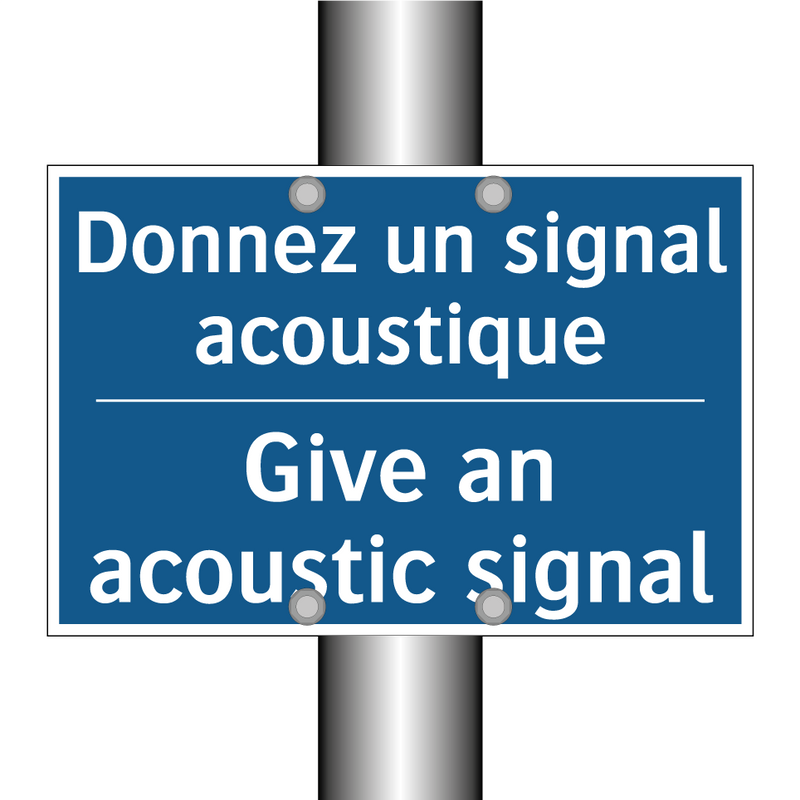 Donnez un signal acoustique - Give an acoustic signal