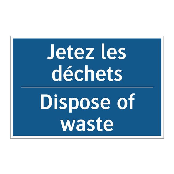 Jetez les déchets - Dispose of waste