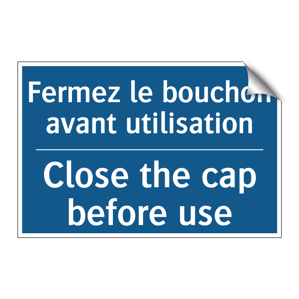 Fermez le bouchon avant utilisation /.../ - Close the cap before use