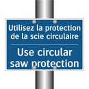 Utilisez la protection de la scie  /.../ - Use circular saw protection