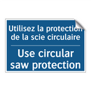 Utilisez la protection de la scie  /.../ - Use circular saw protection