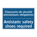 Chaussures de sécurité antistatiques  /.../ - Antistatic safety shoes required /.../
