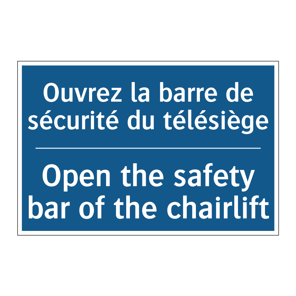 Ouvrez la barre de sécurité du  /.../ - Open the safety bar of the chairlift /.../